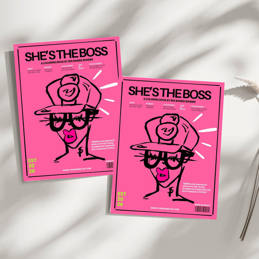 SHE'S THE BOSS COLORING BOOK!