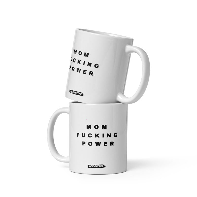 Mom Fucking Power Mug (White)